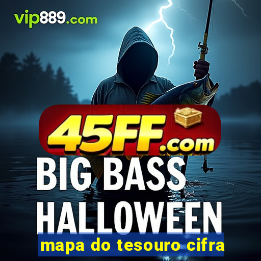mapa do tesouro cifra